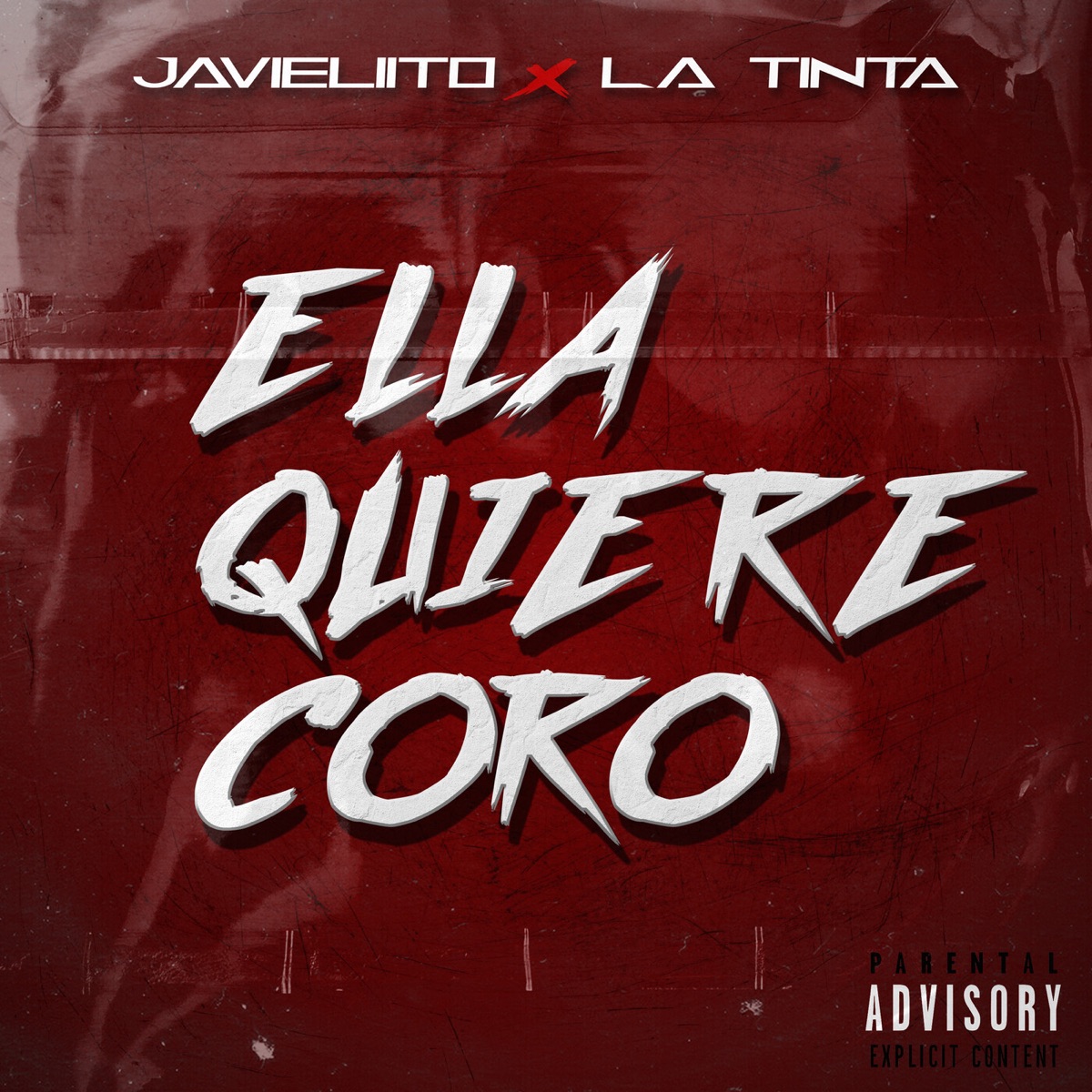 Ella Quiere Coro - Single by Javieliito & La Tinta album cover