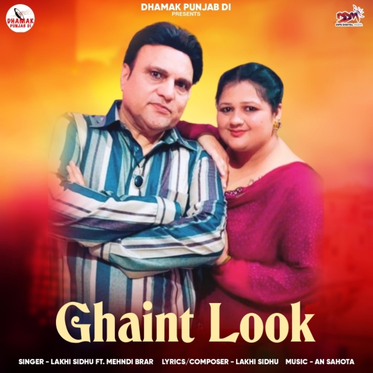 Ghaint Look - Single by Lakhi Sidhu & Mehndi Brar album cover
