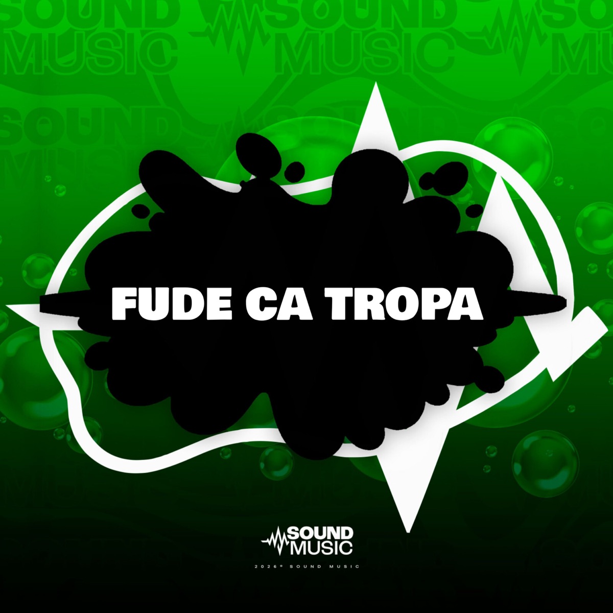 FUDE CA TROPA (feat. SoundMusic Original) - Single by MC D'lara, Boy Mc, DJAY VMC & DJ Duduzin Oficial album cover