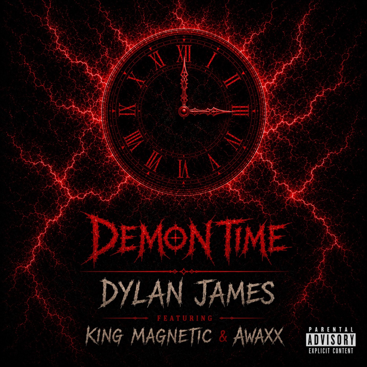 Demon Time (feat. King Magnetic & Awaxx) - Single by DYLAN SUN JAMES album cover
