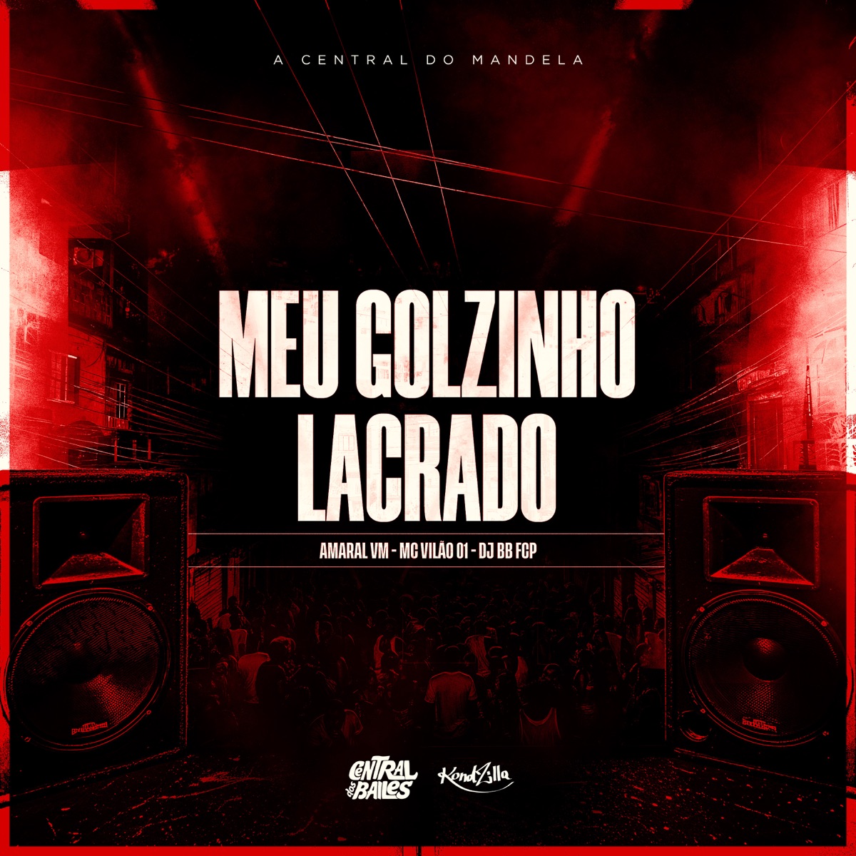 Meu Golzinho Lacrado - Single by DJ BB FCP, Amaral VW & MC Vilão 01 album cover