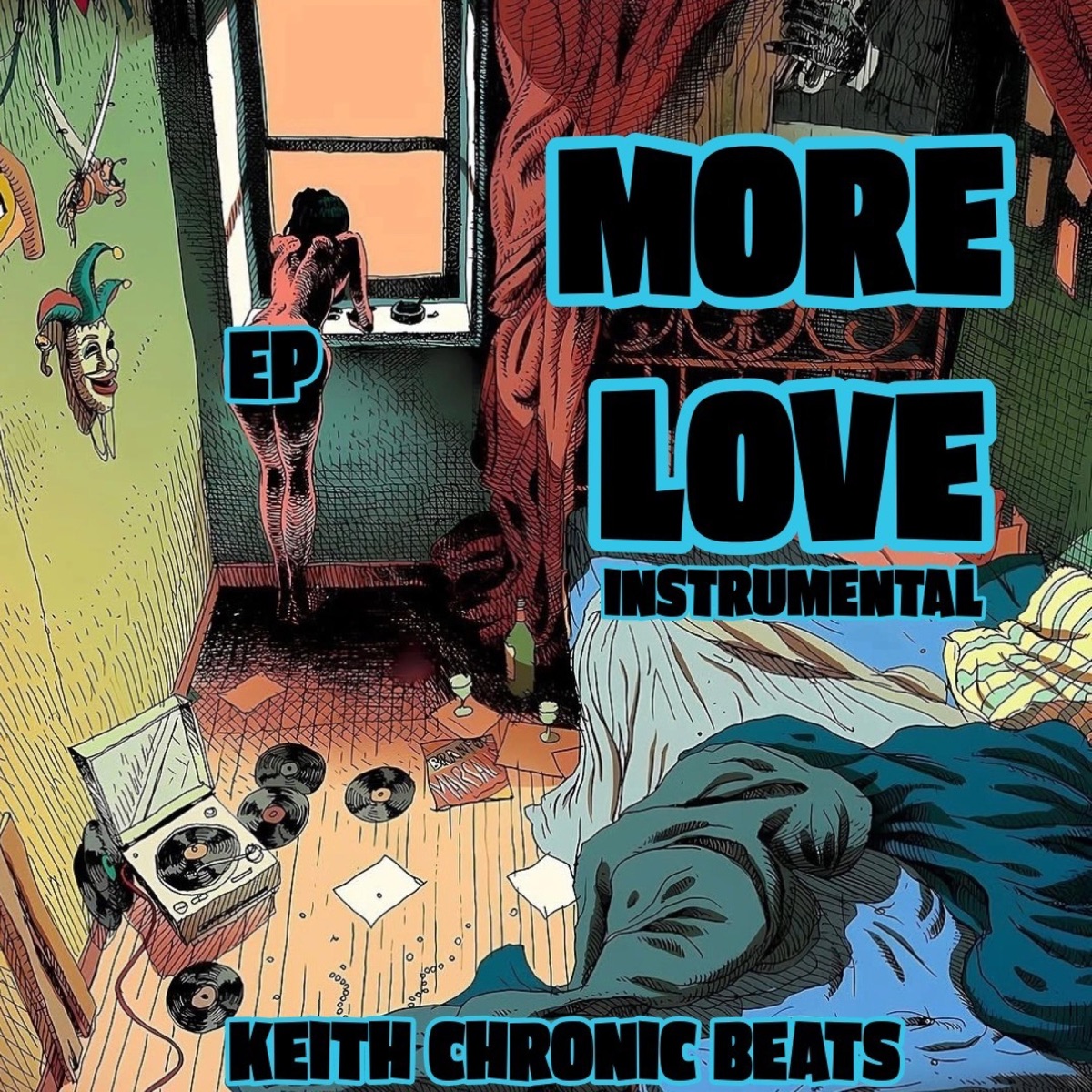 MORE LOVE - EP by DJ KEITH CHRONIC album cover