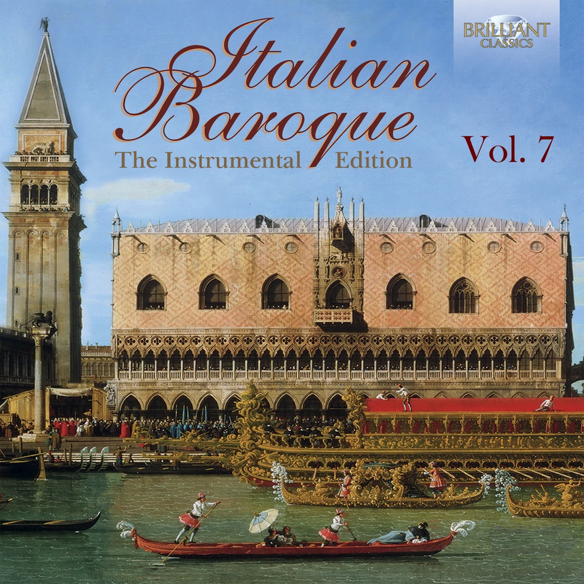 Italian Baroque: The Instrumental Edition, Vol. 7 by Valerio Losito, Federico del Sordo, Pier Luigi Fabretti, Semperconsort, L'Arte Dell'Arco, Mvsica Perdvta, Federico Guglielmo & Luigi Cozzolino album cover