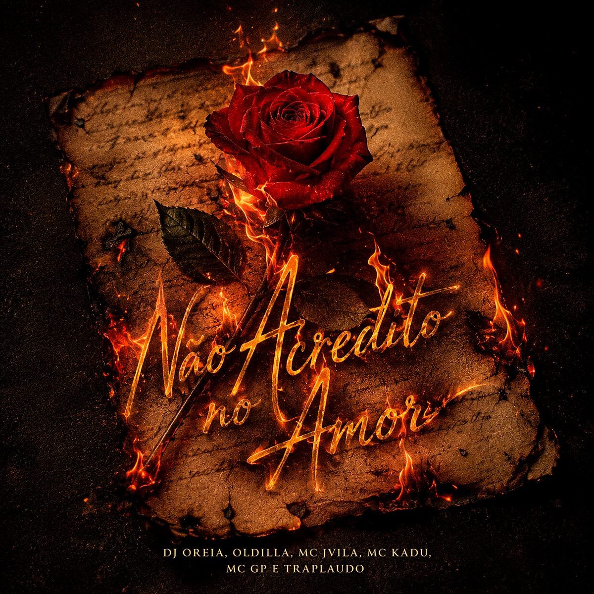 Não Acredito no Amor | Solta a Oreia (feat. Oldilla & MC Jvila) - Single by DJ Oreia, Mc GP, TrapLaudo & Mc Kadu album cover