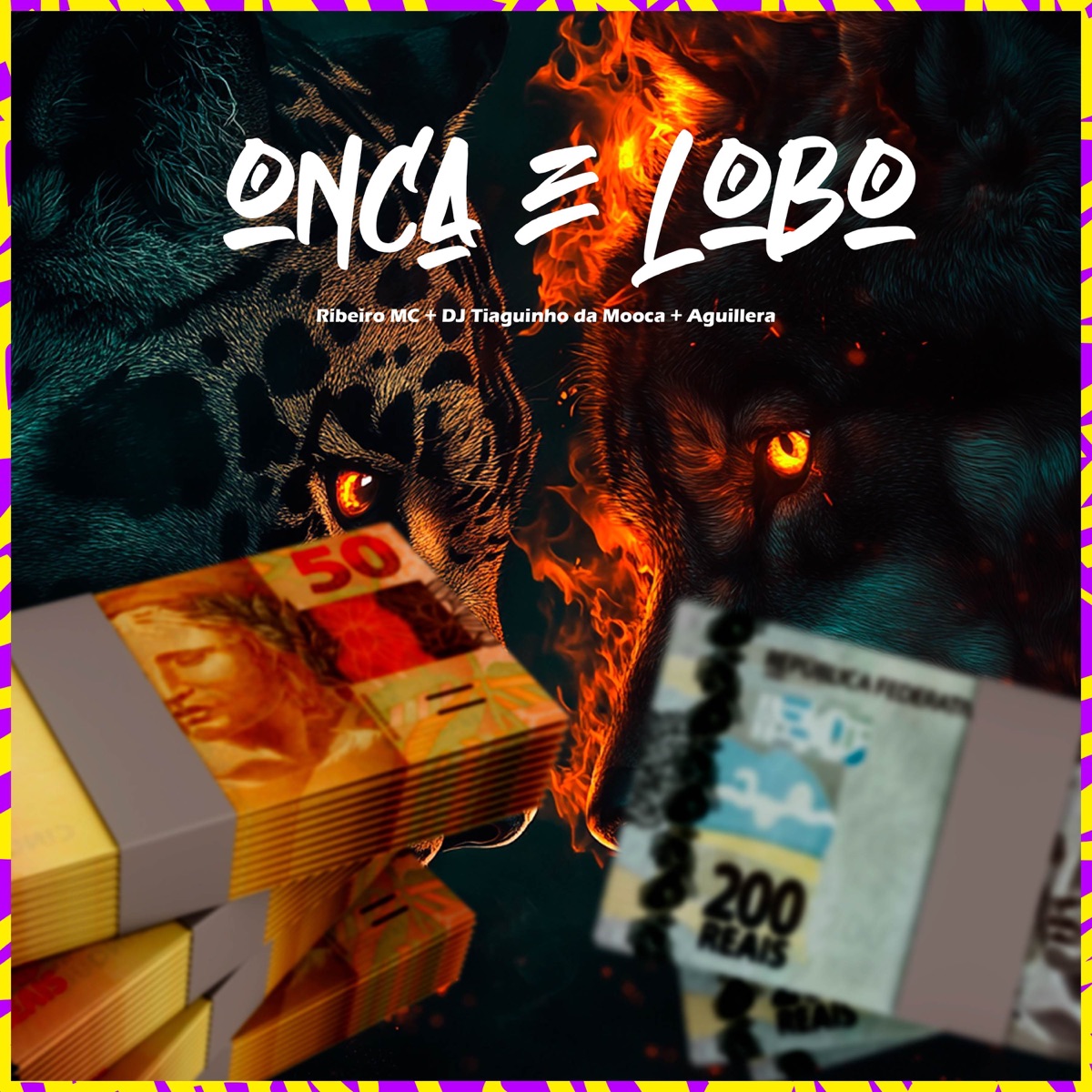 Onça e Lobo - Single by Ribeiro MC, Aguillera & DJ Tiaguinho da Mooca album cover