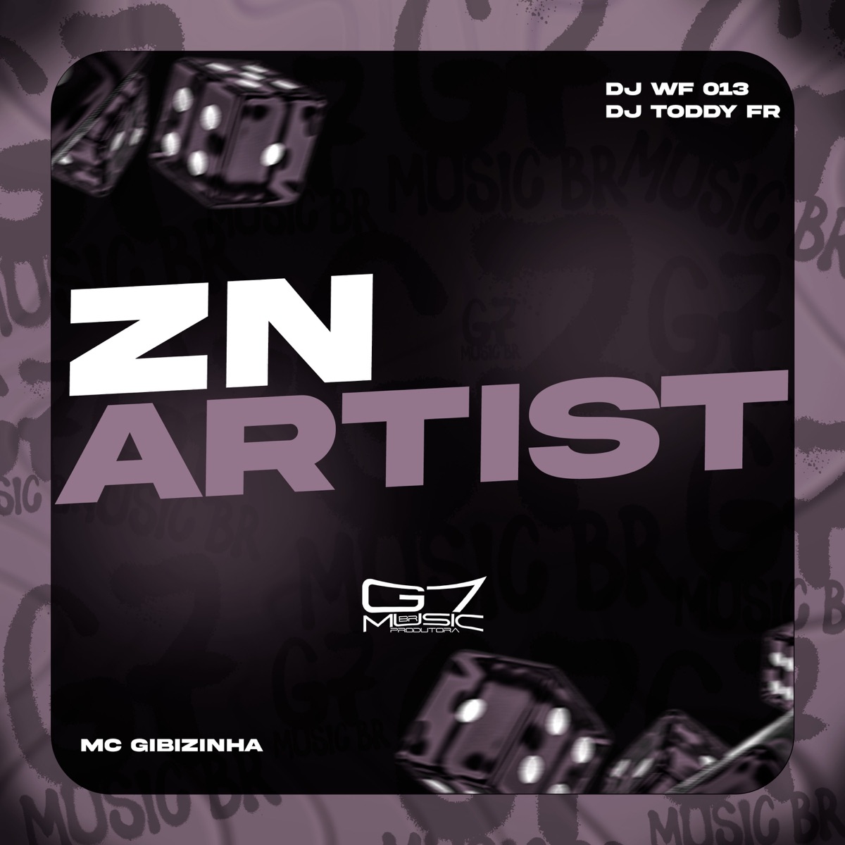 ZN Artist - Single by DJ WF 013, MC GIBIZINHA & DJ TODDY FR album cover