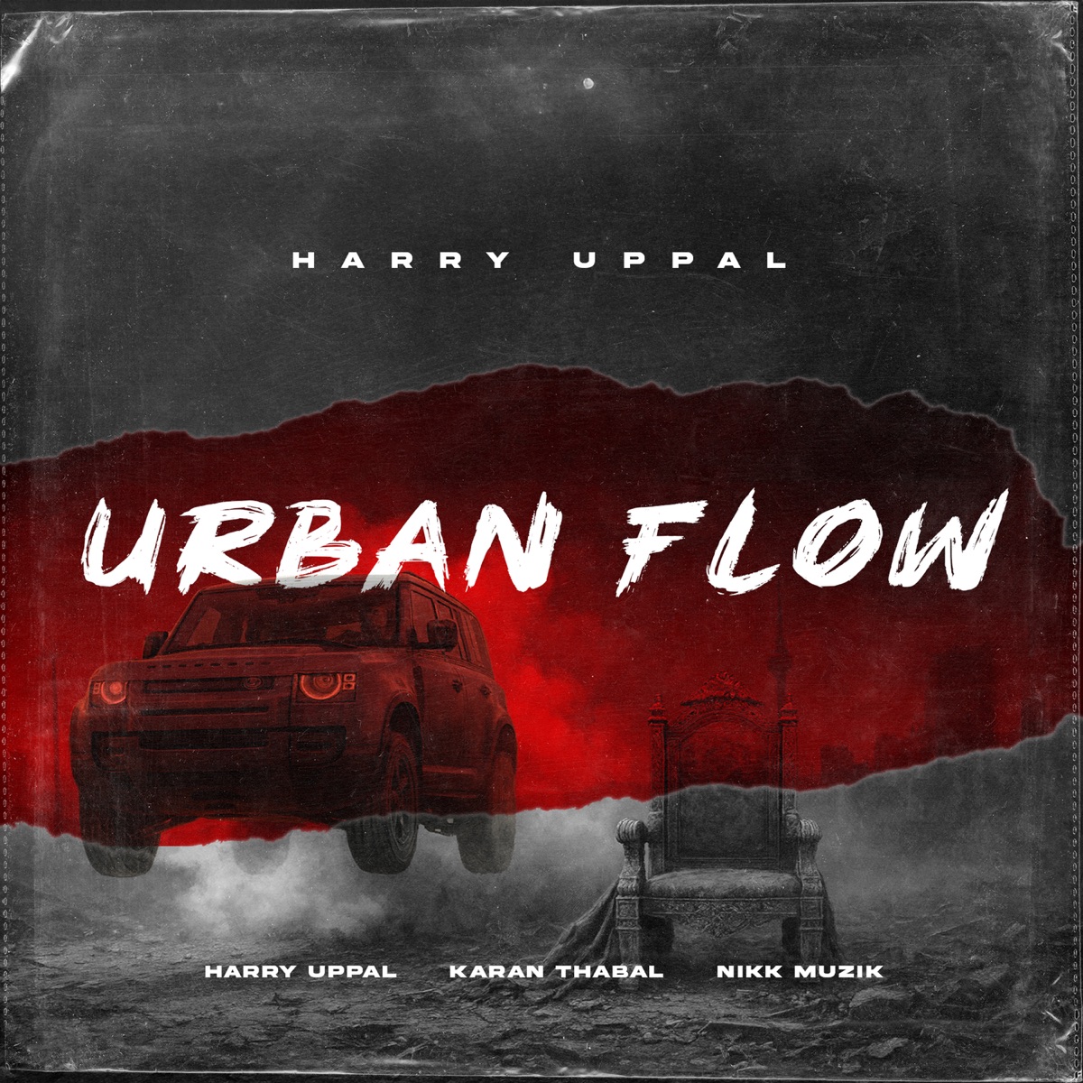 Urban Flow - Single by Karan Thabal, Harry Uppal & Nikk Muzik album cover