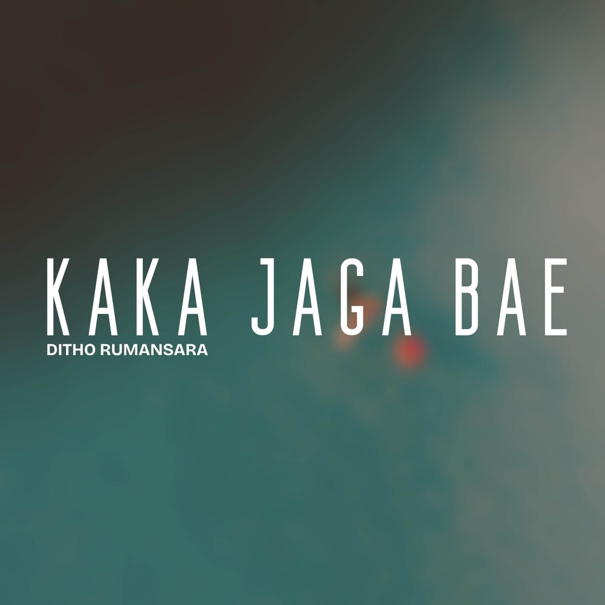 KAKA JAGA BAE - Single by Ditho Rumansara album cover