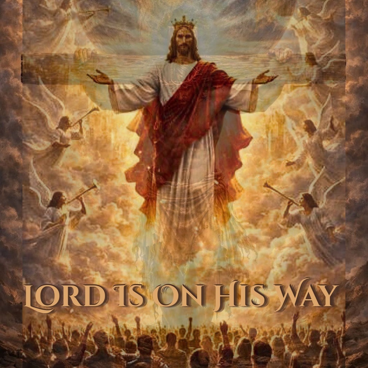 LORD IS ON HIS WAY - Single by RichNitoJuan album cover