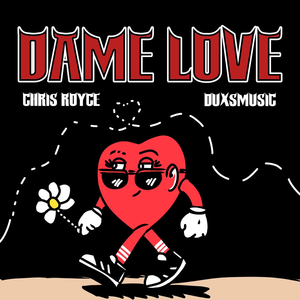 Dame Love - Single by Chris Royce & DuxsMusic album cover