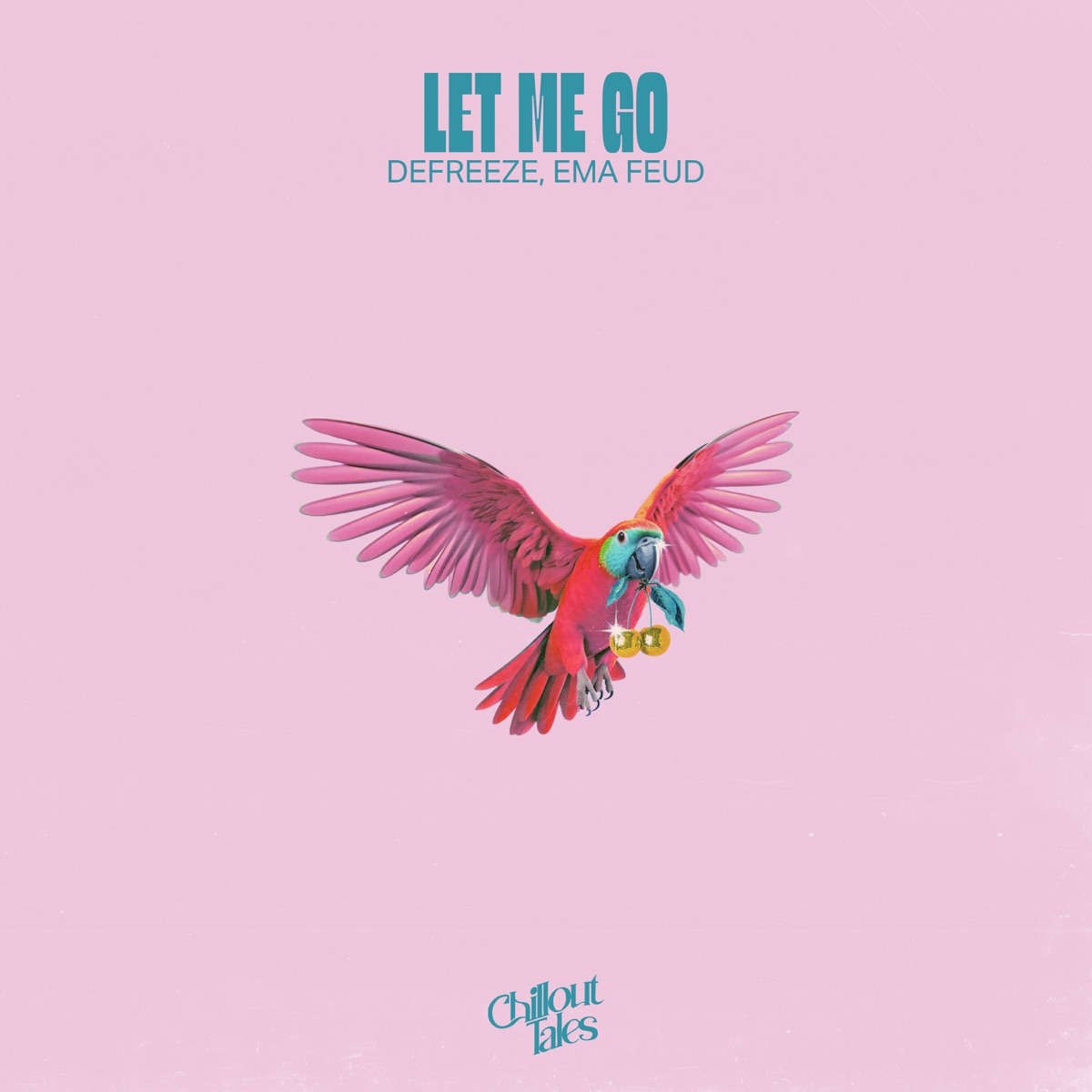 Let Me Go - Single by DEFREEZE & Ema Feud album cover