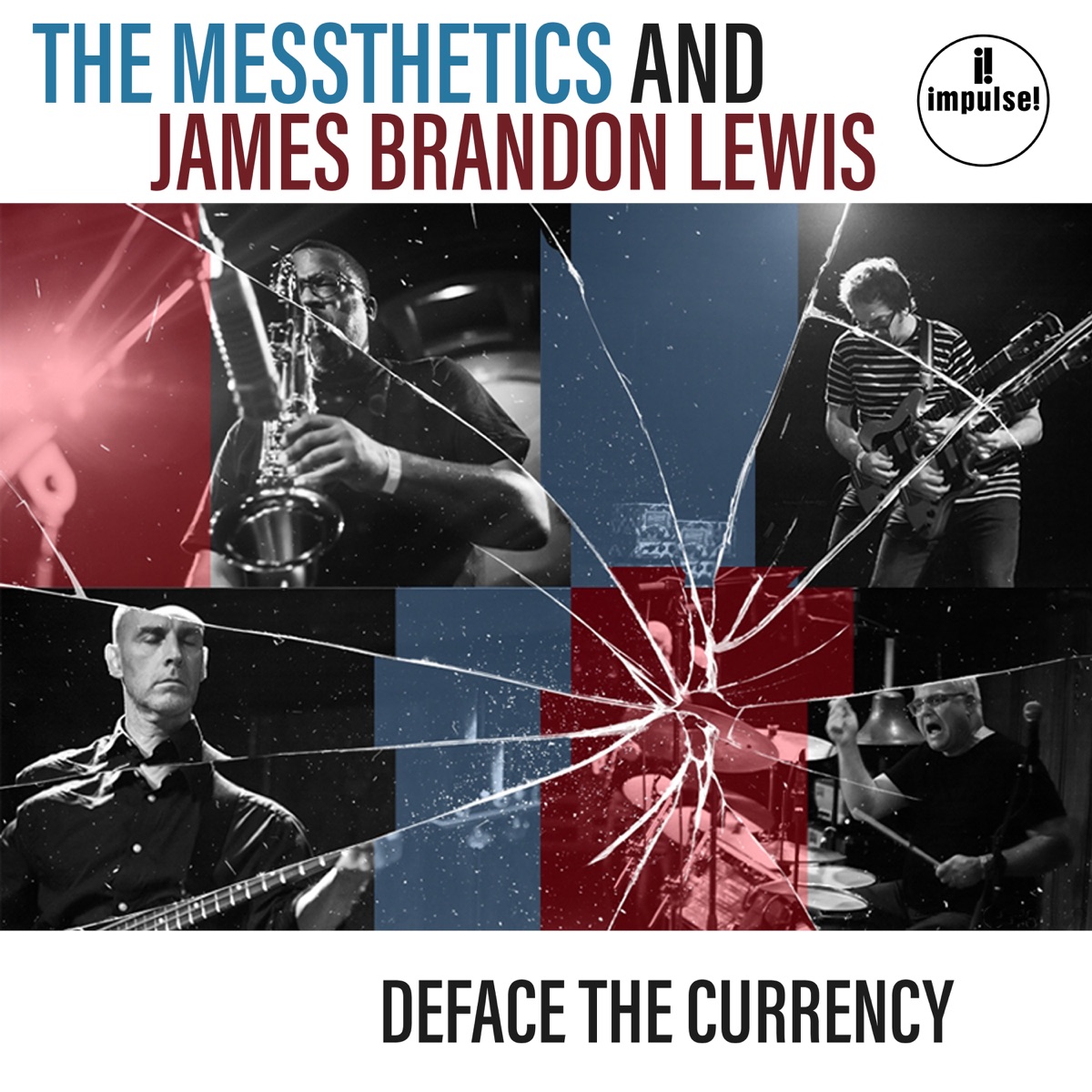 Deface The Currency by The Messthetics & James Brandon Lewis album cover