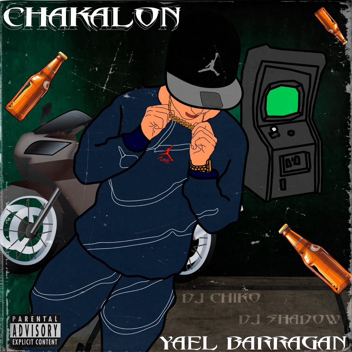Chakalon (feat. Dj Shadow Mx) - Single by Yael Barragan album cover