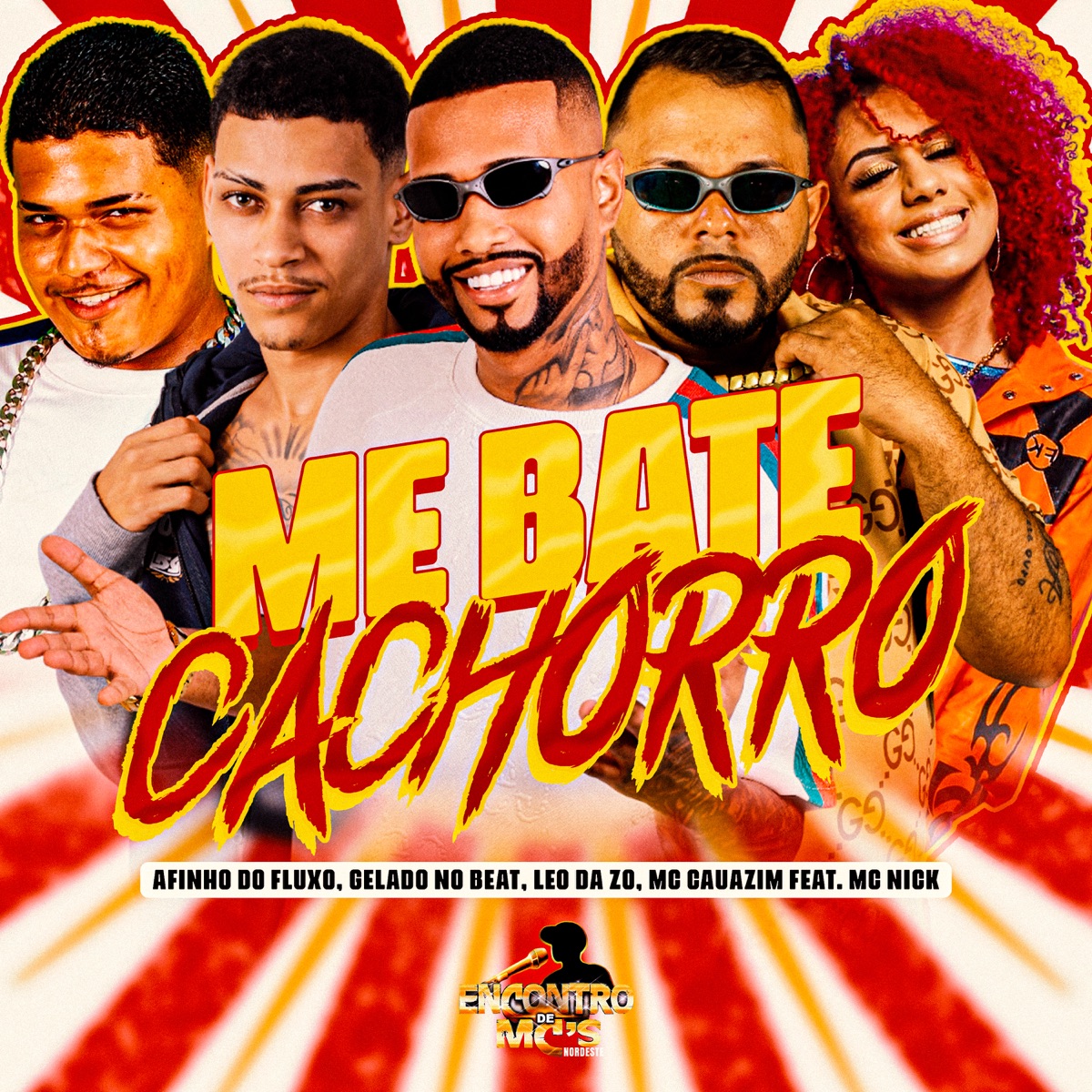 Me Bate Cachorro (feat. Mc Nick) - Single by leo da zo, Afinho do Fluxo & Mc Cauazim album cover