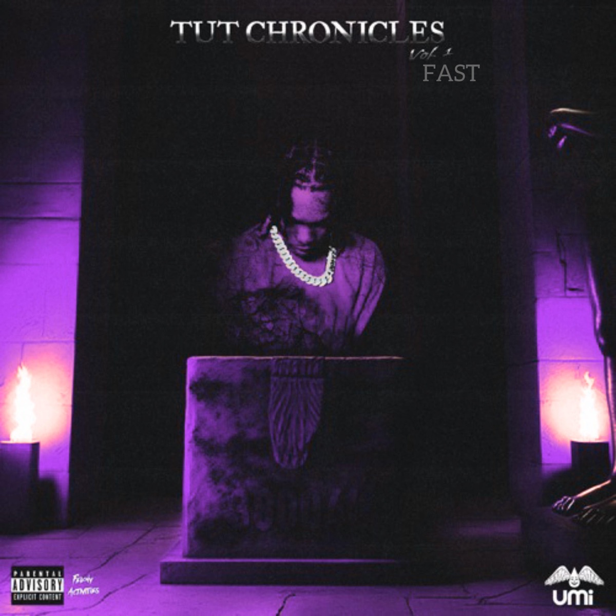 Tut Chronicles (FAST) [feat. 38004L] by Yn Promotions album cover