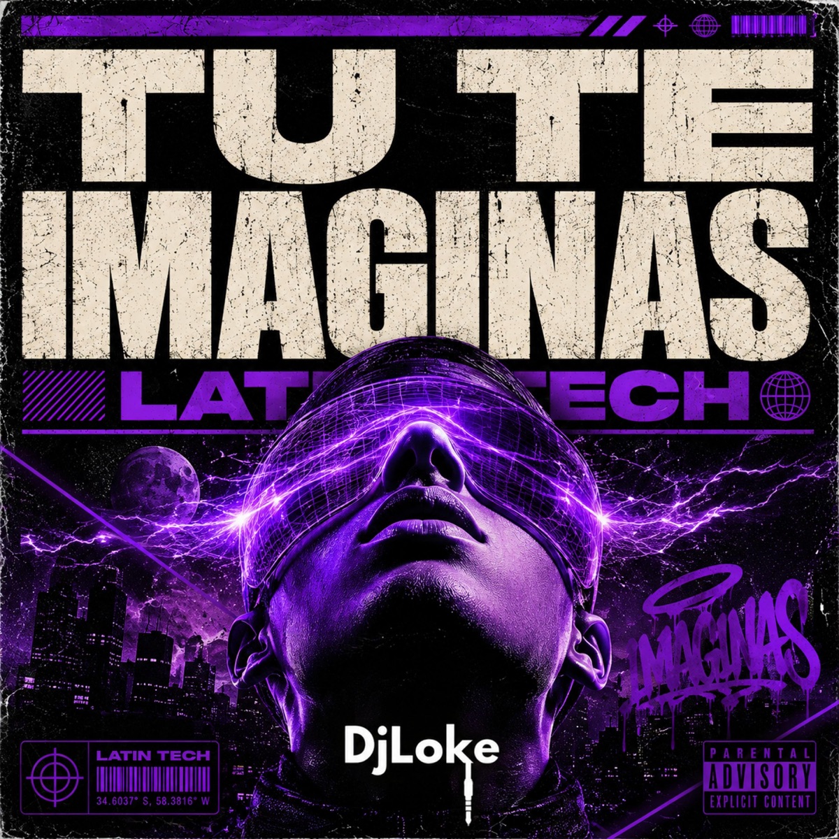 Tu Te Imaginas (feat. Luciano Kondratzky) [Latin Tech] - Single by Dj Loke & Dj Luciano Troncoso album cover