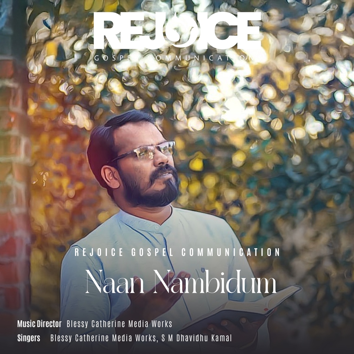 Naan Nambidum - Single by Blessy Catherine Media Works & S M Dhavidhu Kamal album cover