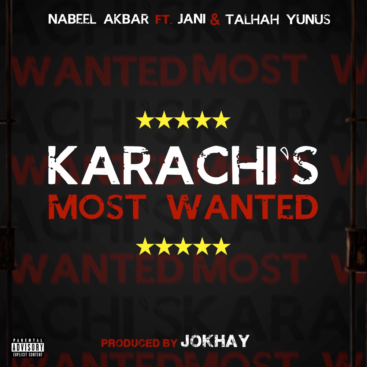 Karachi's Most Wanted (feat. JANI & Talhah Yunus) - Single by Nabeel Akbar album cover