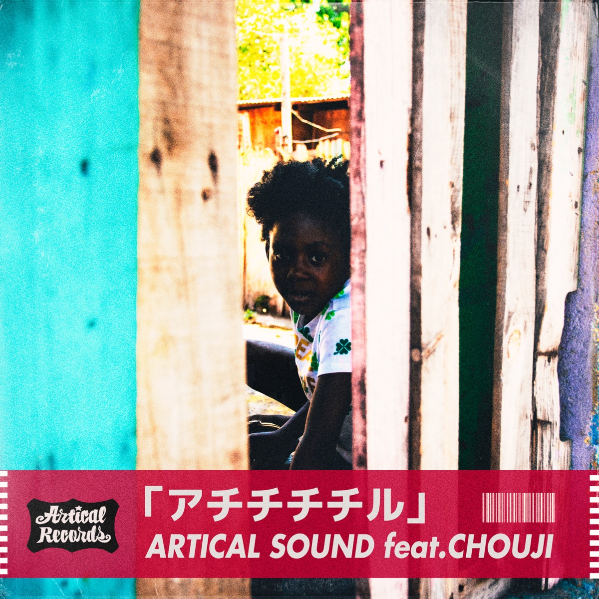Achichichichill (feat. CHOUJI) [Achichichichill] - Single by ARTICAL SOUND album cover