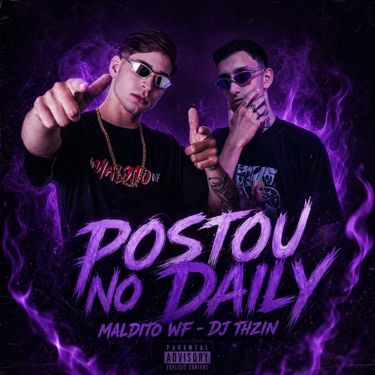 Postou no Daily (feat. DJ THZIN) - Single by Maldito WF album cover