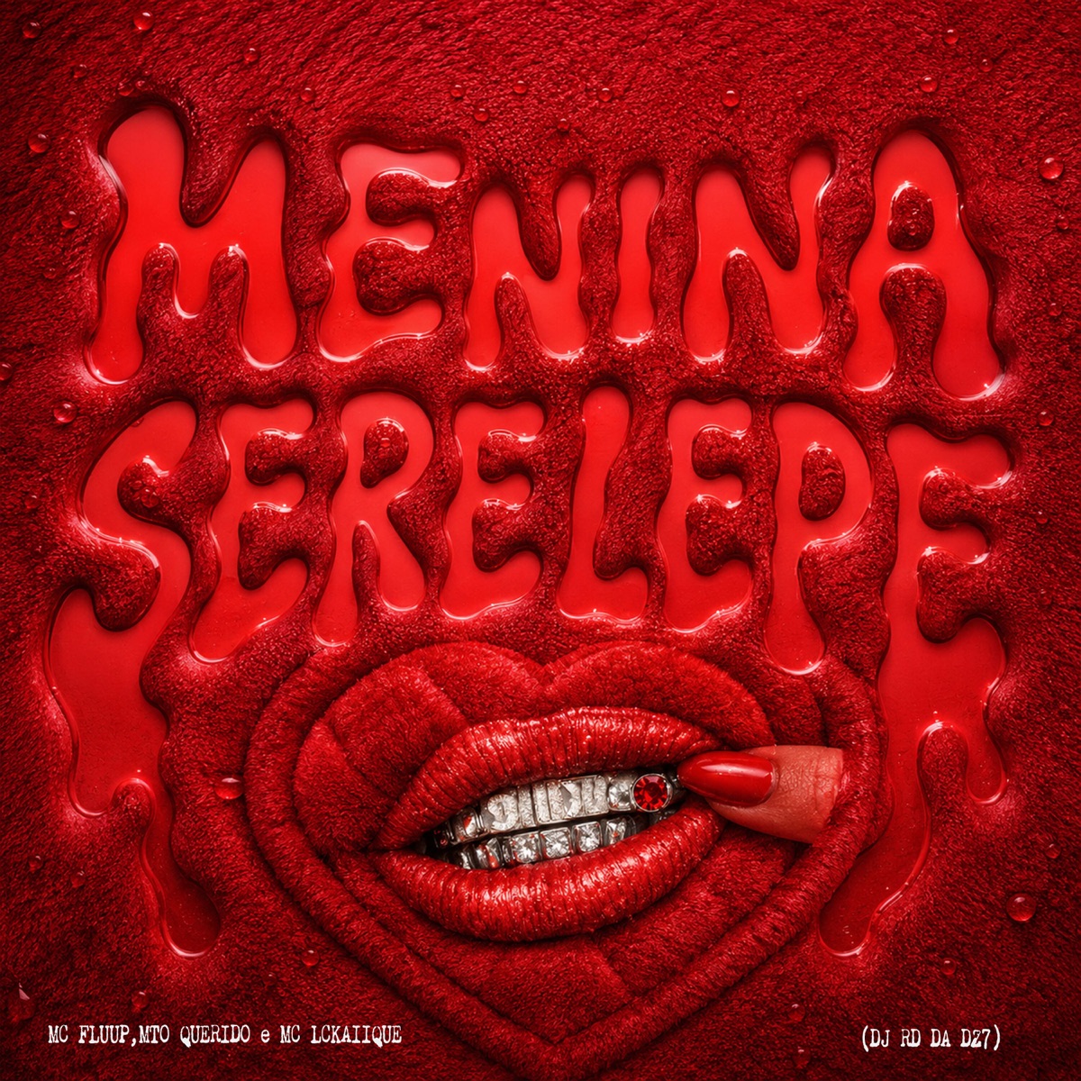 Menina Serelepe (feat. MC LCKaiique) - Single by MC Fluup, DJ RD DA DZ7 & MToquerido album cover