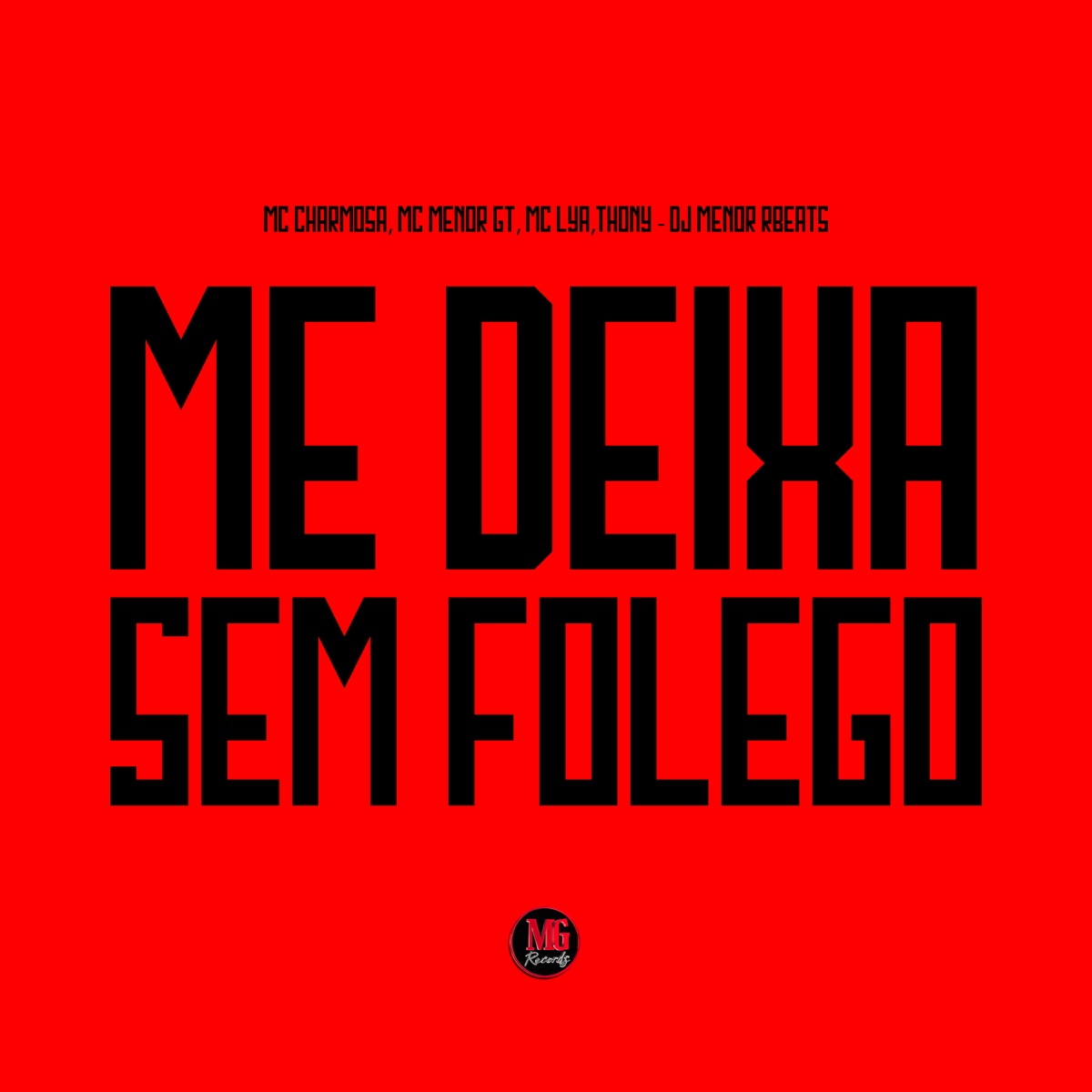 Me Deixa Sem Folego - Single by Mc Charmosa, MC Lya, Mc Menor GT & Thony album cover