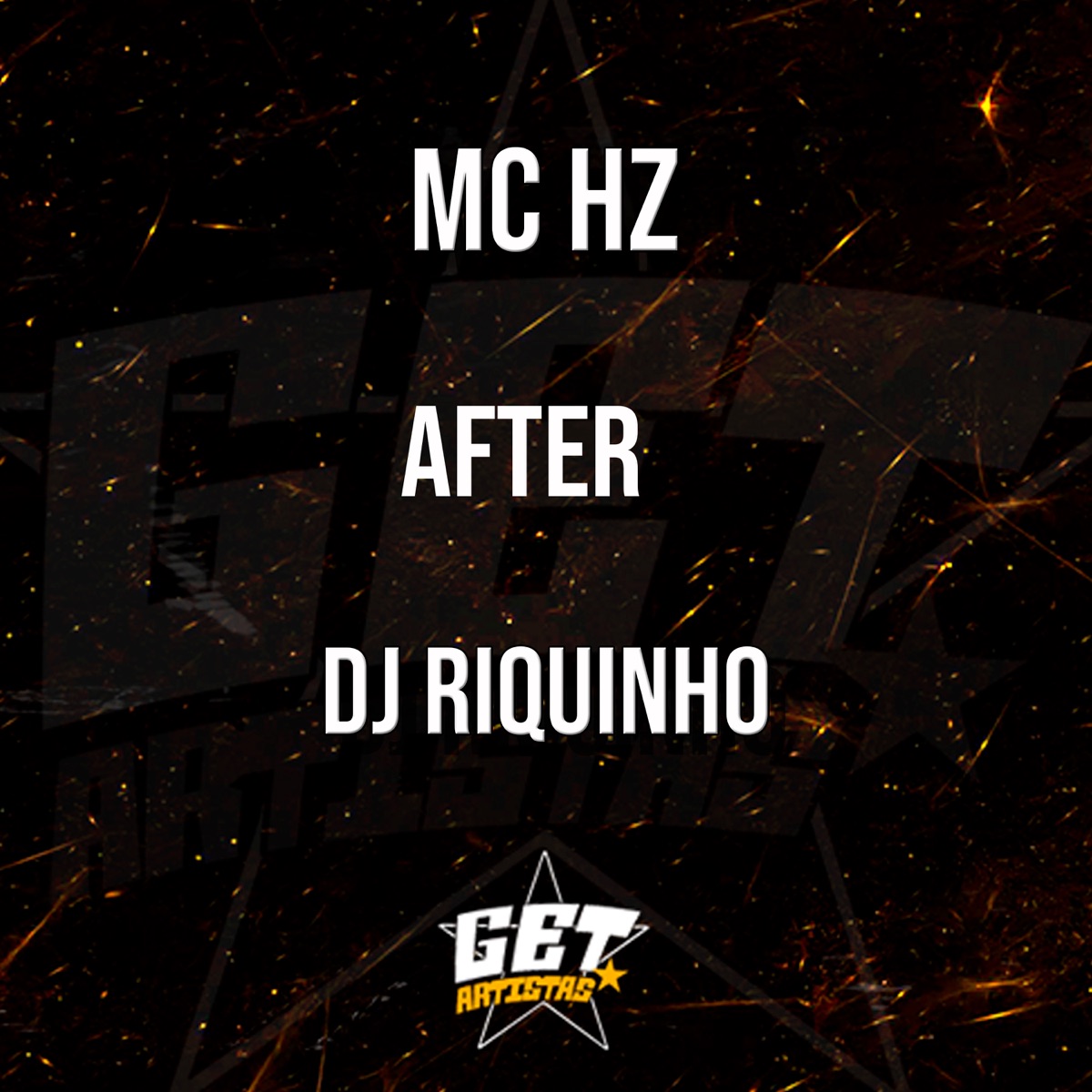 After - Single by Mc HZ & DJ Riquinho album cover