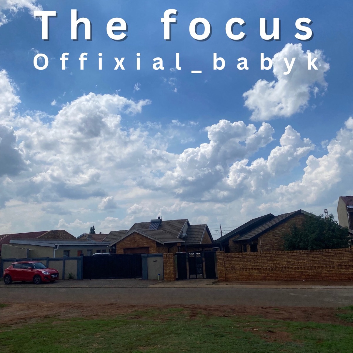 The Focus - Single by Offixial_babyk album cover