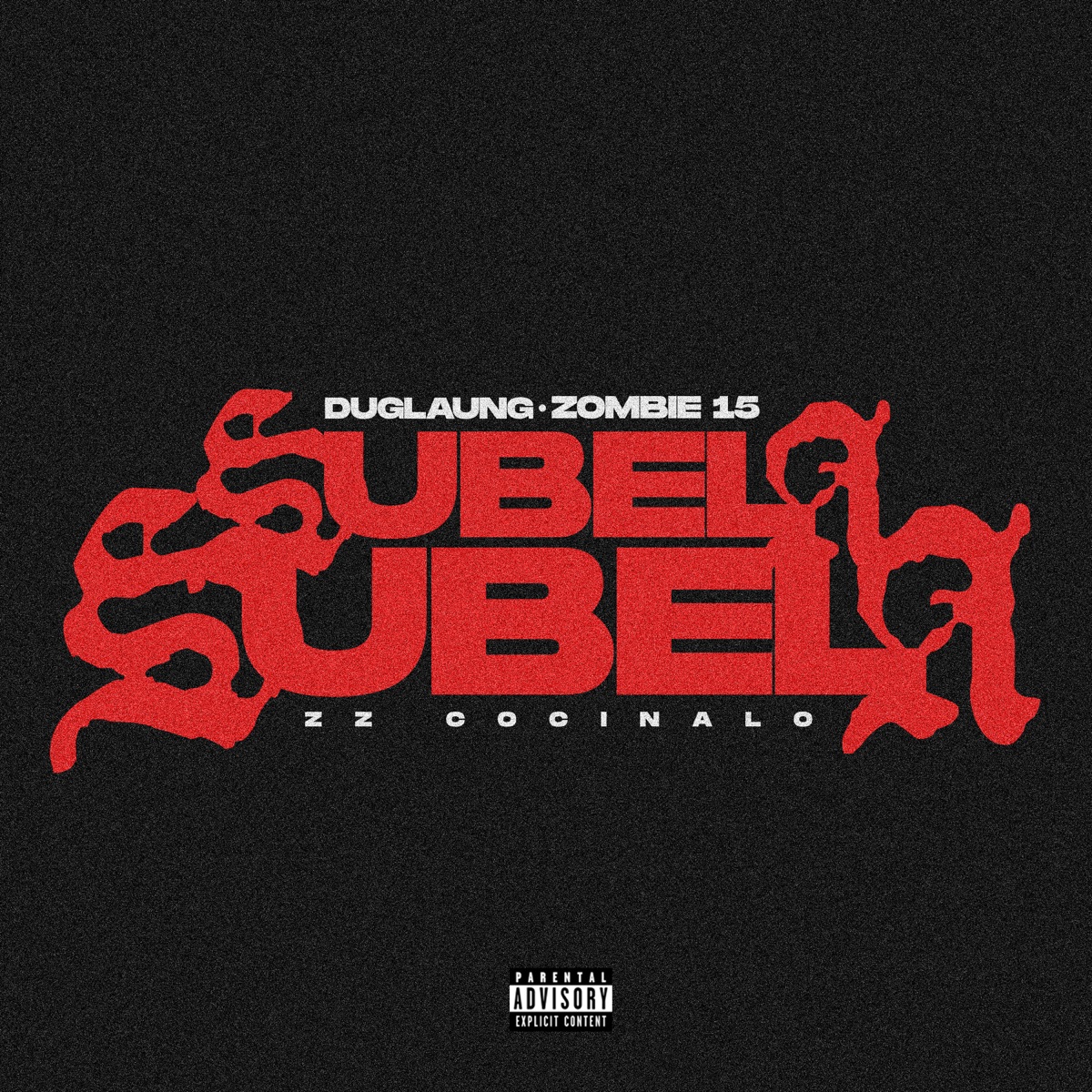 Subela - Single by Duglaung, El Zombi15 & Zz Cocinalo album cover