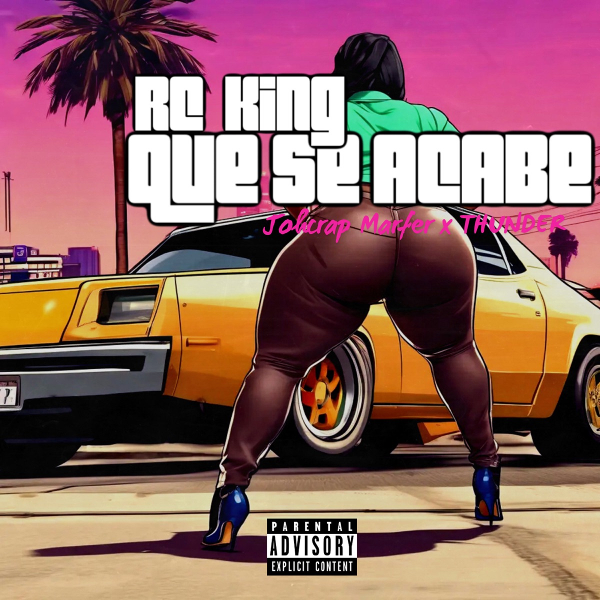 Que se Acabe - Single by RC Kiing, Johcrap Marfer & Thunder album cover