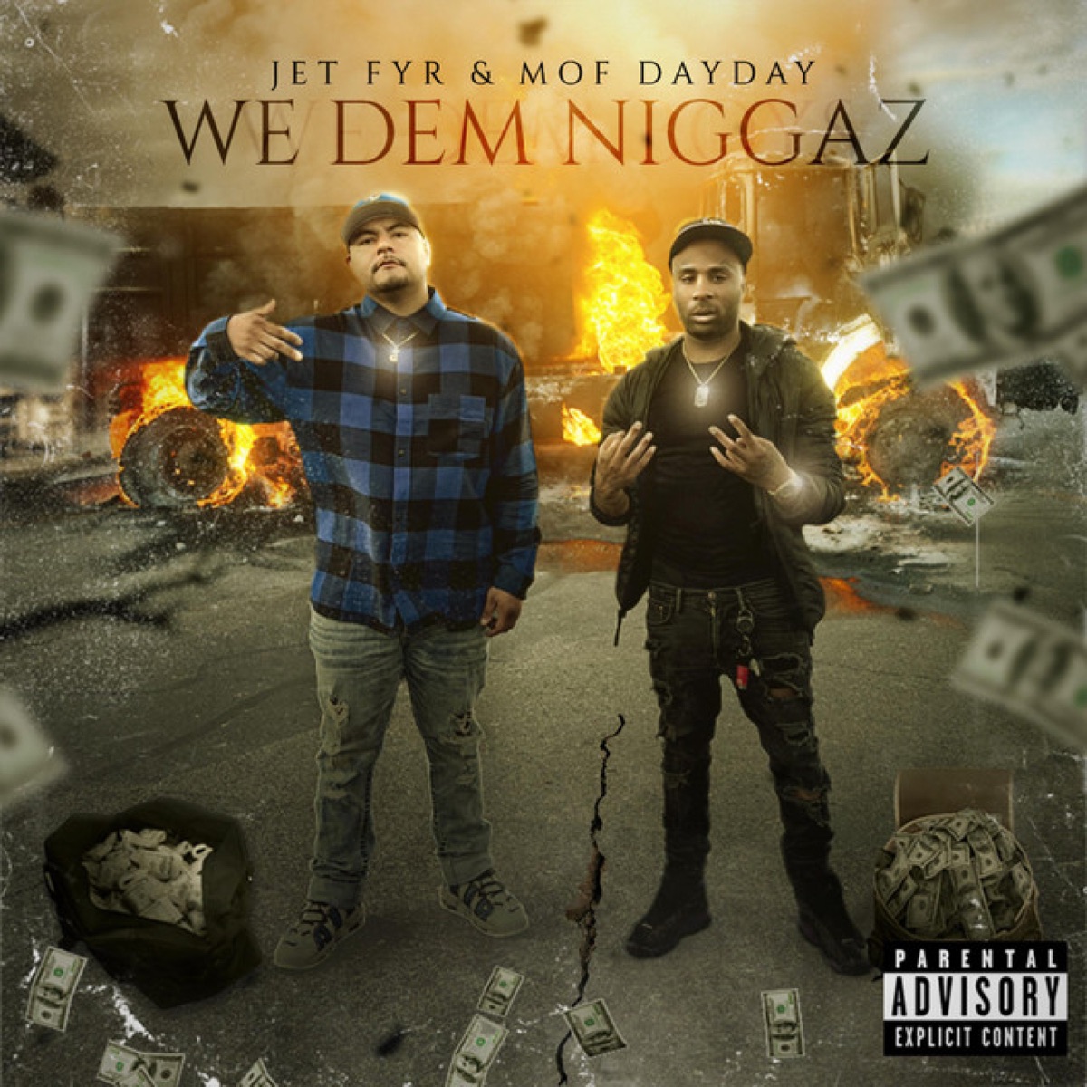 We Dem N****s (feat. Mof DayDay) - Single by Jet Fyr album cover