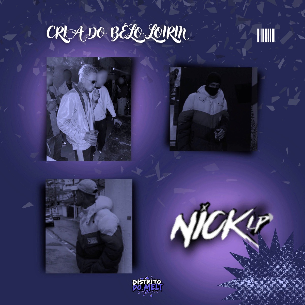 Cria Do Belo Loirin - Single by Dj Tuta 061, Nick Lp & Distrito Do Melt album cover