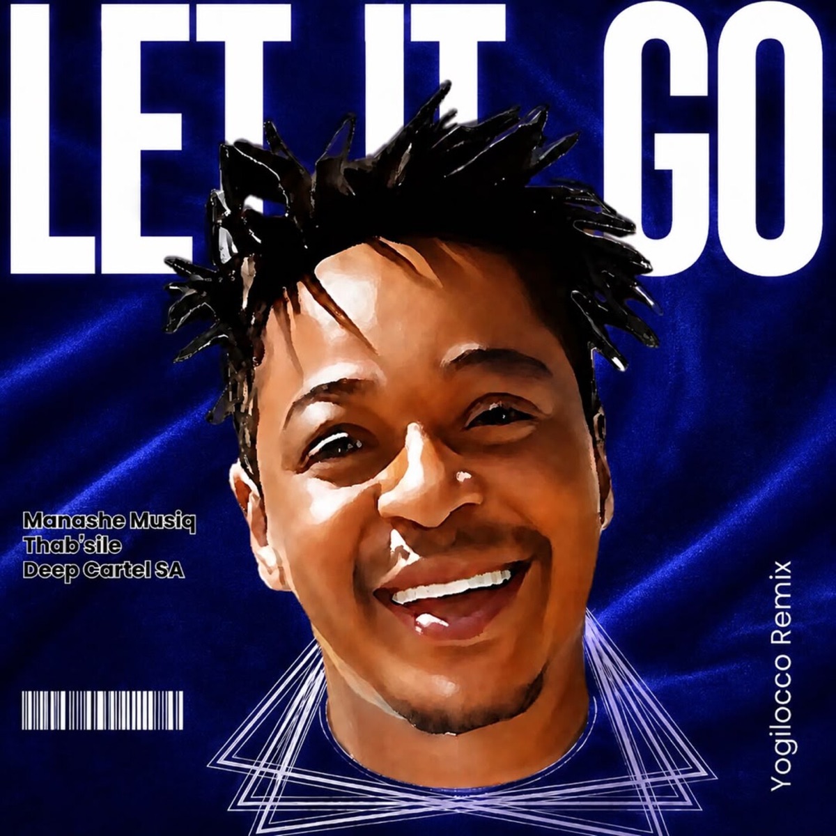 Let It Go (Yogilocco Remix) - Single by Manashe Musiq, Thab'sile & Deep cartel sa album cover