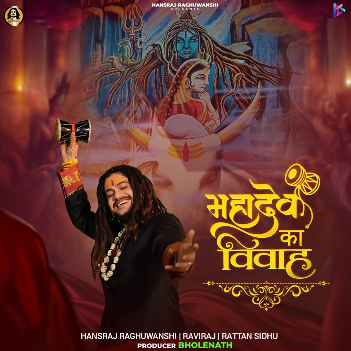 Mahadev Ka Vivah - Single by Hansraj Raghuwanshi, Raviraj & Rattan Sidhu album cover