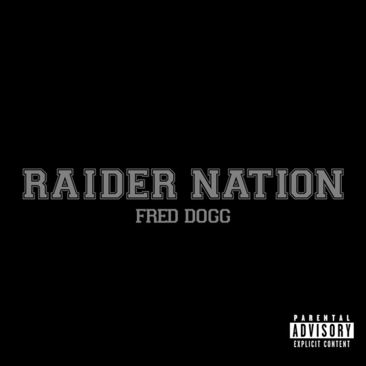 RAIDER NATION - Single by Fred Dogg album cover
