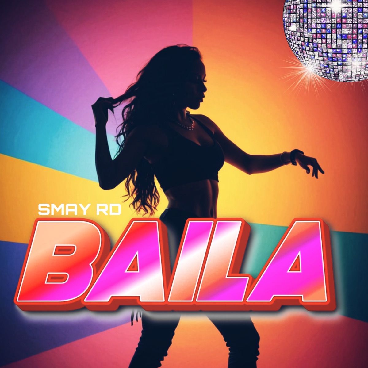 BAILA - Single by Smay RD album cover