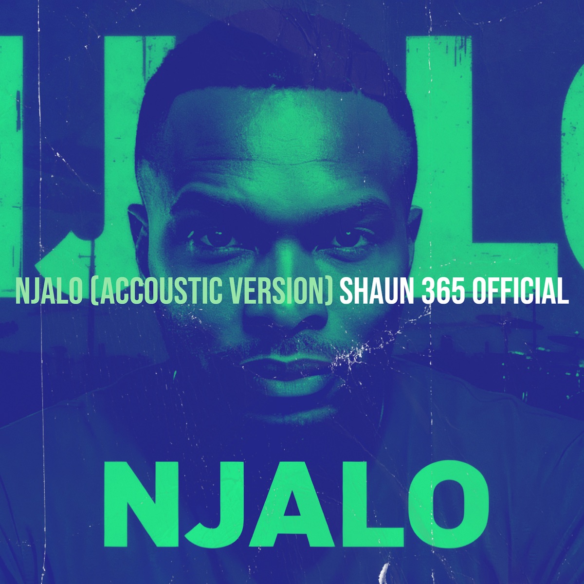 Njalo (Accoustic Version) - Single by Shaun 365 Official album cover