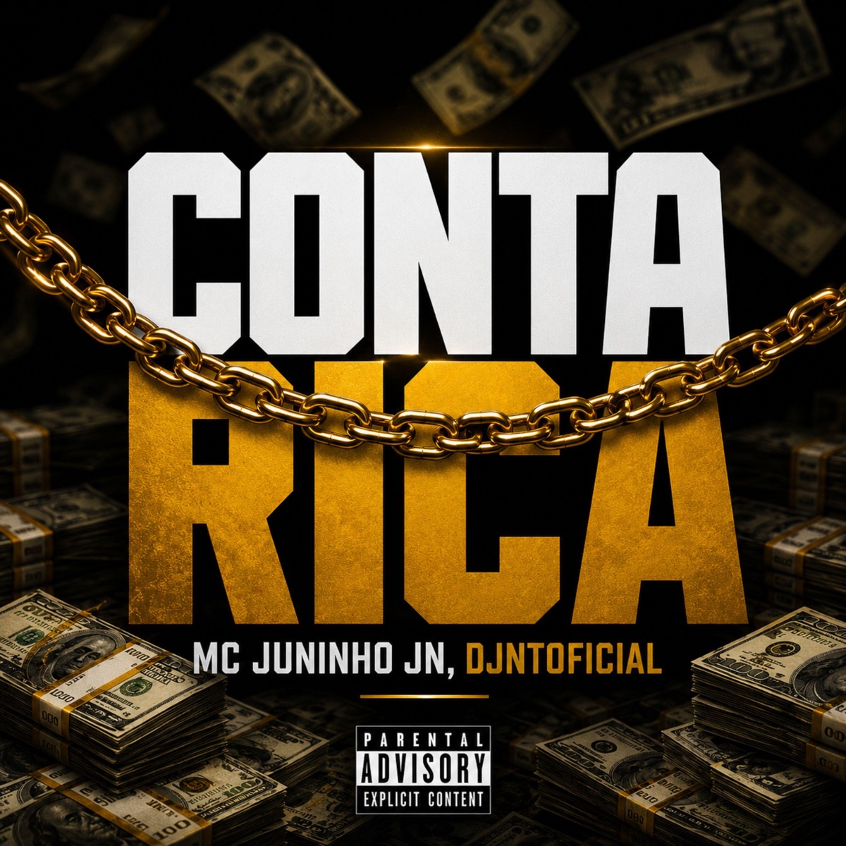 Conta Rica - Single by DJNTOFICIAL & Mc Juninho JN album cover