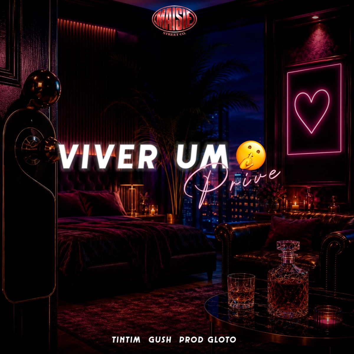 Viver um Prive - Single by Maisie Street, Tintim, Gush & Prod Gloto album cover