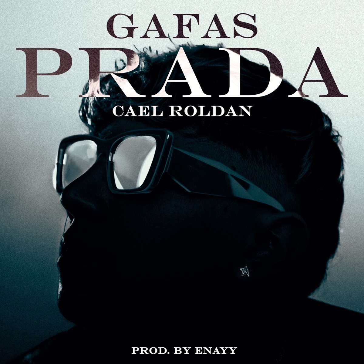 Gafas Prada - Single by Cael Roldan album cover