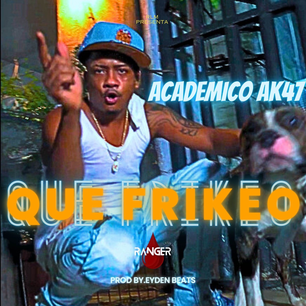 Que Frikeo - Single by Academico Ak47 album cover