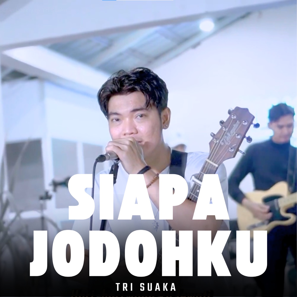 Siapa Jodohku (Live Ngamen) - Single by Tri Suaka album cover