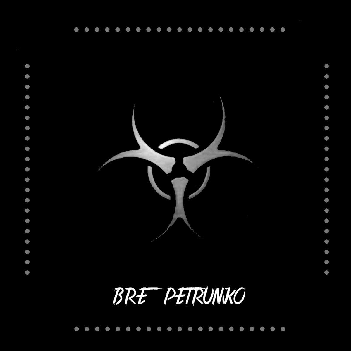 Bre Petrunko - Single by FanEOne album cover