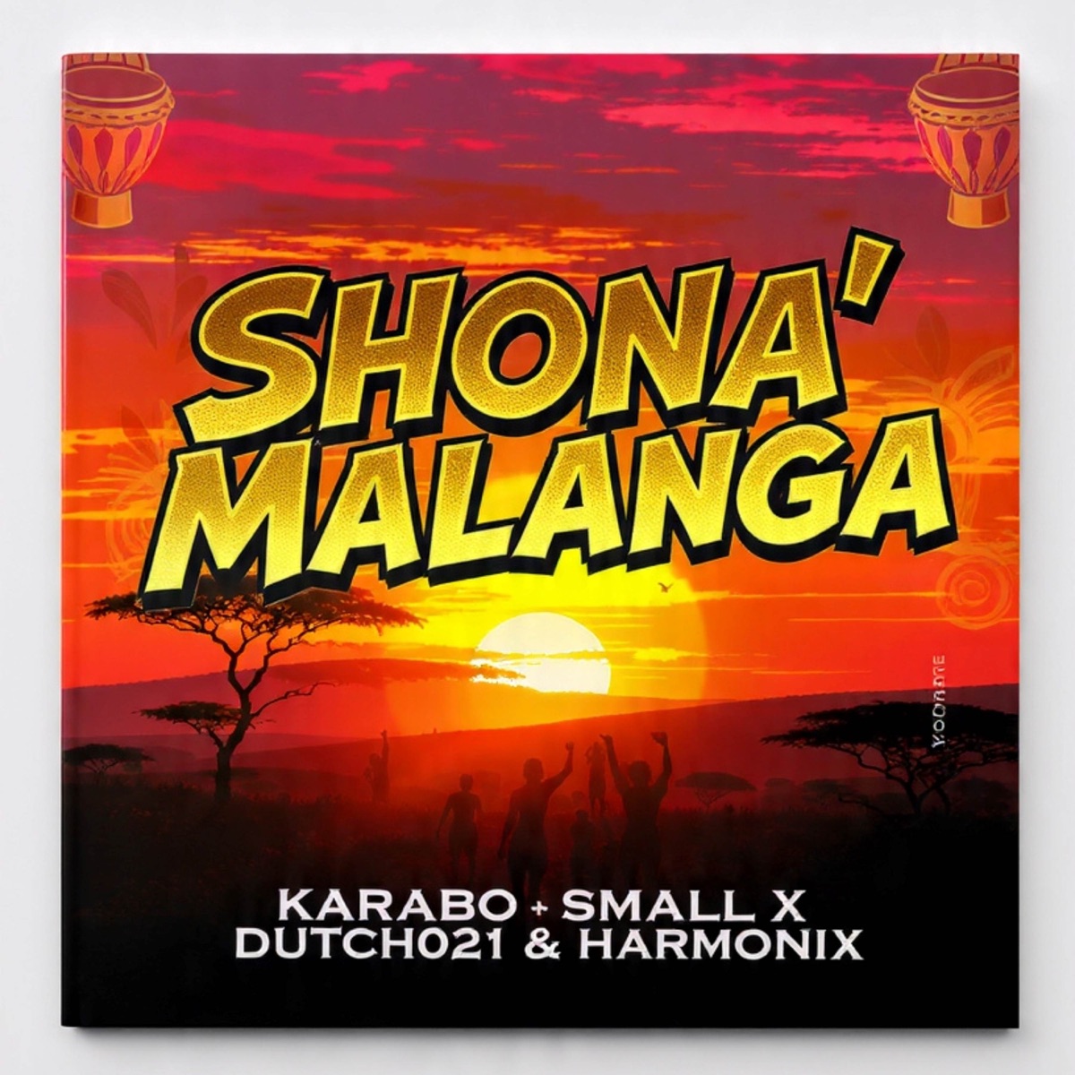 Shona'Malanga - Single by Karabo Small, Malume Staxx, Harmonix & Dutch 021 album cover