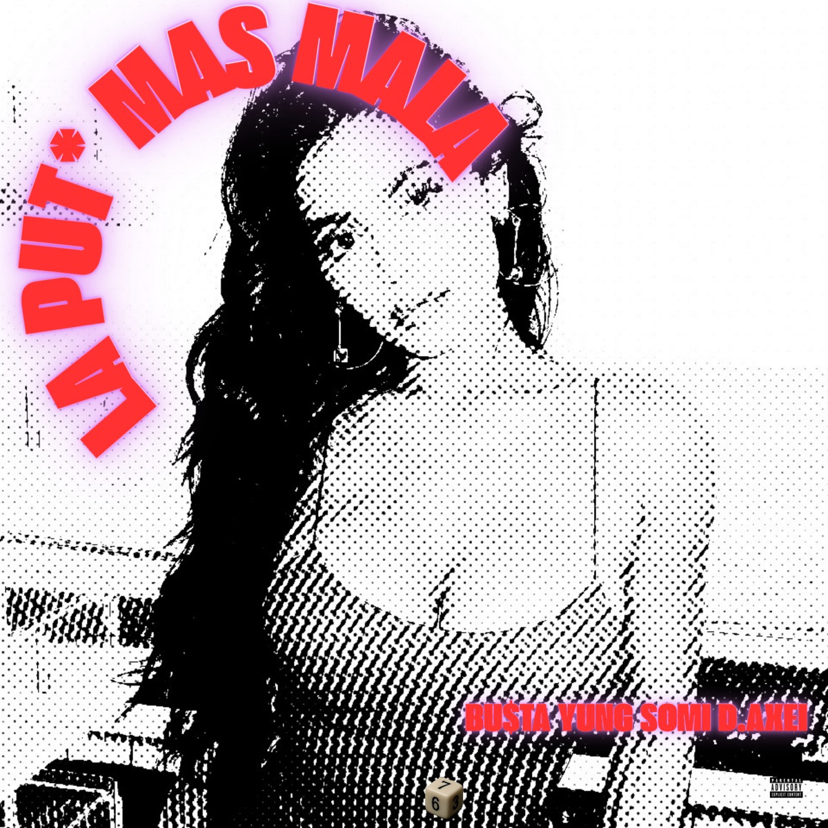 La Put* Mas Mala - Single by BU$TA, YUNG SOMI & D Axei album cover