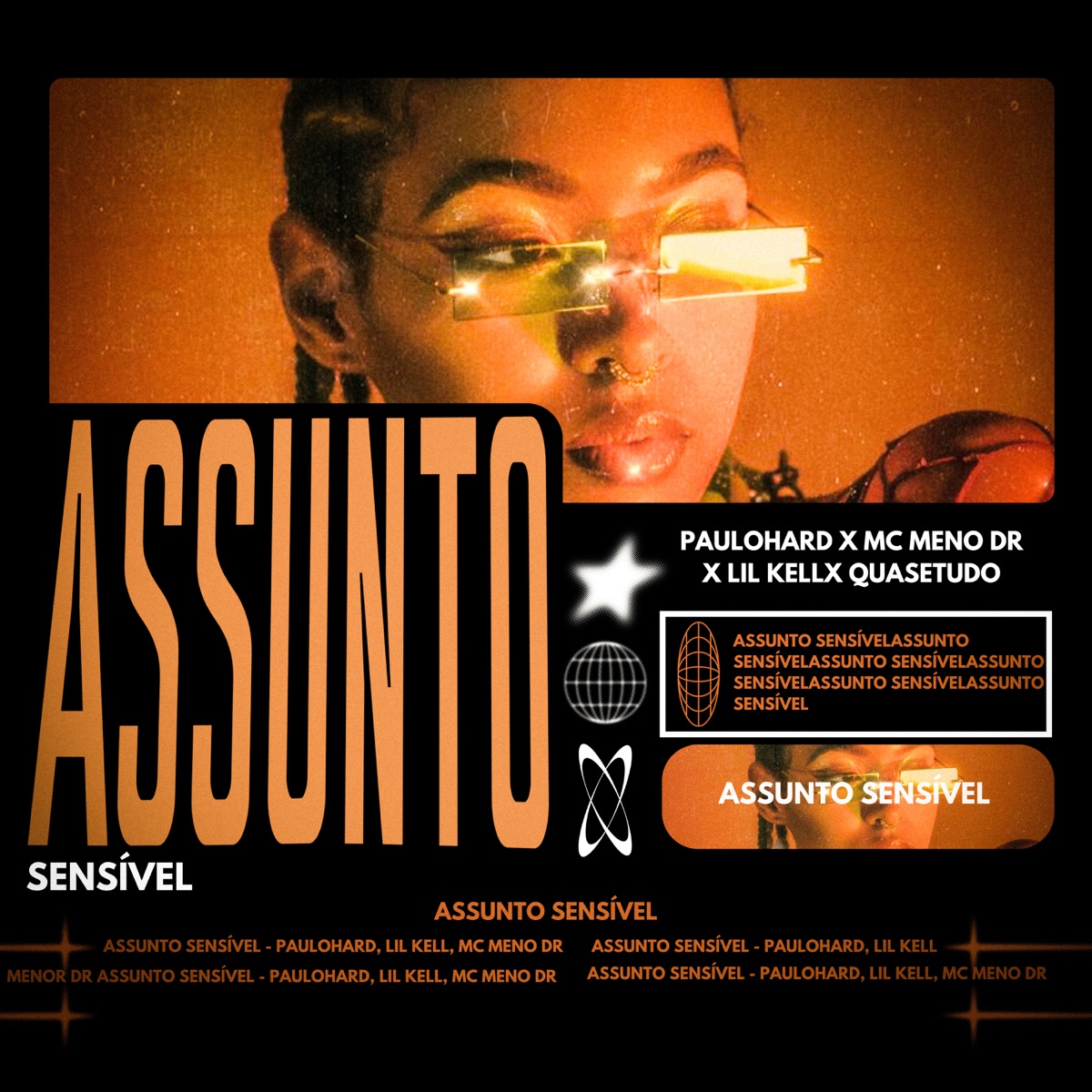 Assunto Sensível - Single by QUASETUDO, PauloHard, Mc Meno Dr & Lil Kell album cover