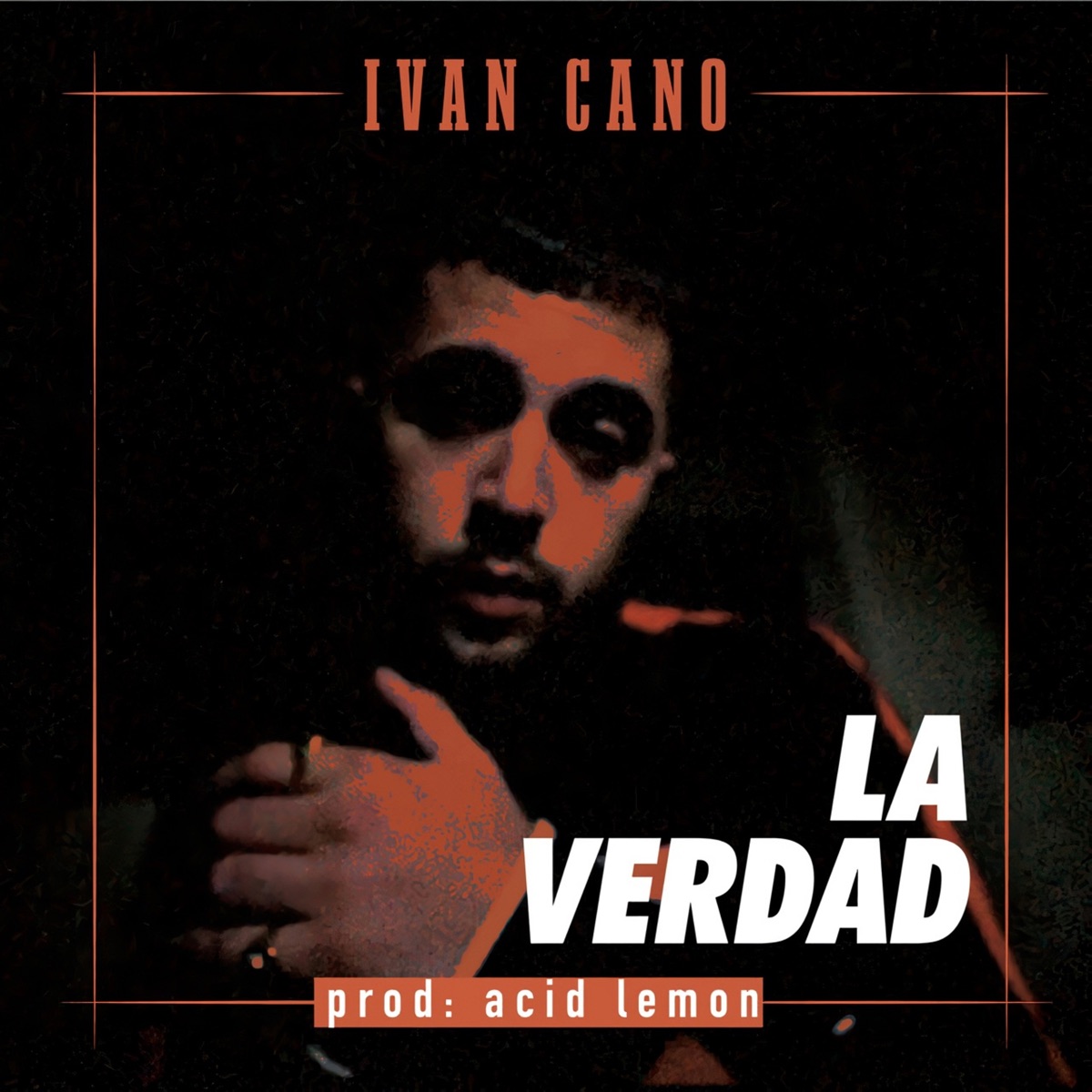 La Verdad - Single by Ivancano & Acid Lemon album cover