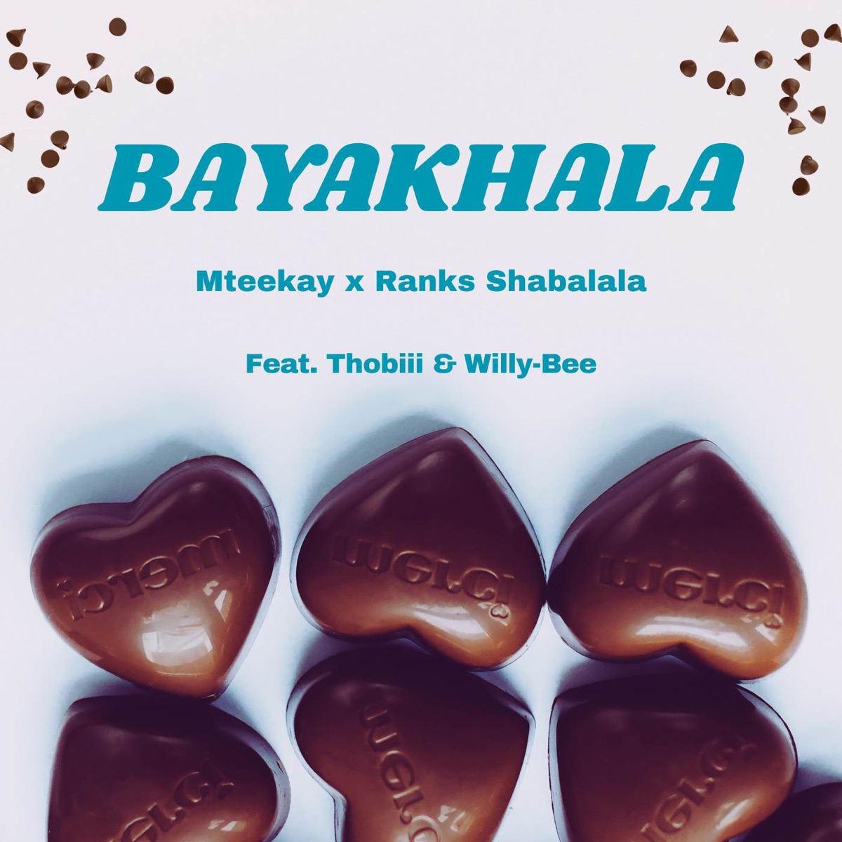 Bayakhala (feat. Thobiii & Willy-Bee) - Single by Mteekay & Ranks Shabalala album cover