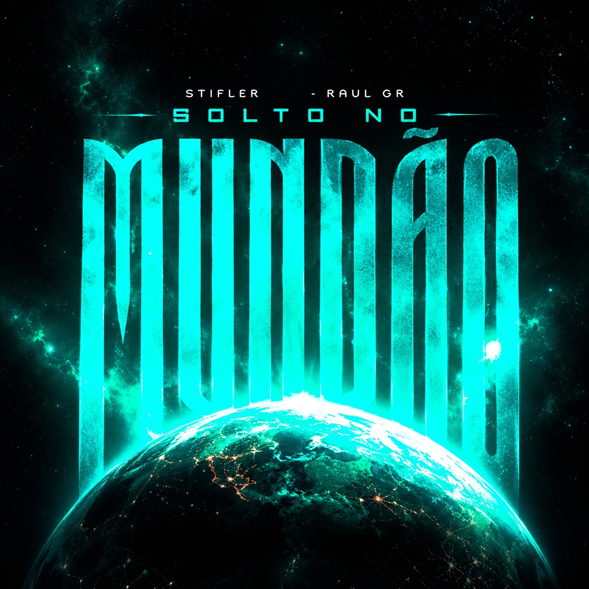 Solto no Mundão - Single by Stifler & Borja01 album cover
