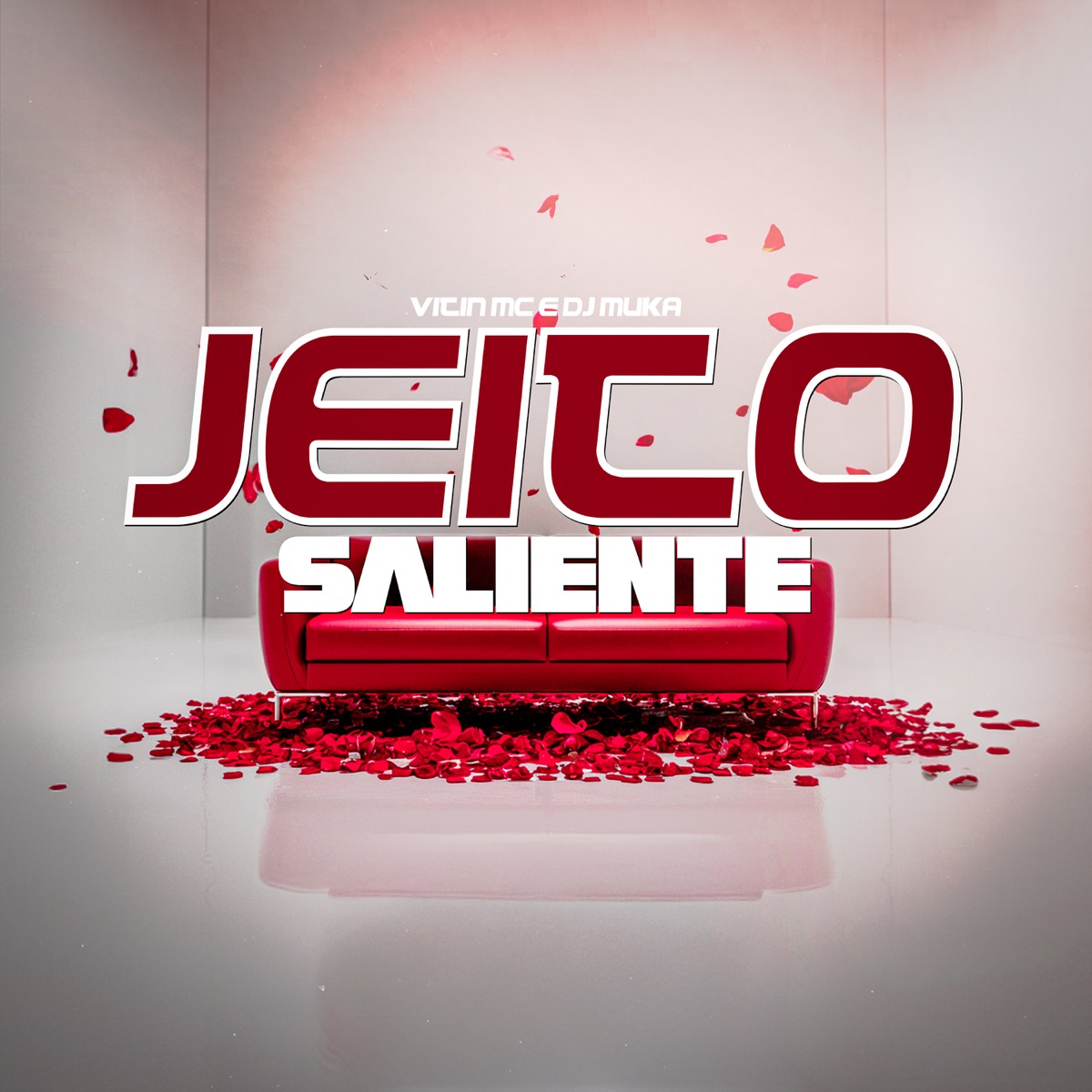 Jeito Saliente - Single by VITIN MC & DJ MUKA album cover